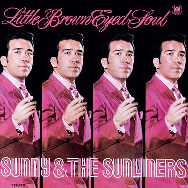 Sunny & the Sunliners - Mr. Brown Eyed Soul Vol. 2 - Amazon.com Music